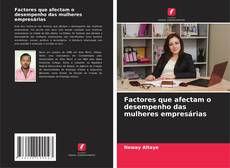 Couverture de Factores que afectam o desempenho das mulheres empresárias