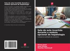 Buchcover von Sala de aula invertida durante o módulo opcional de hepatologia