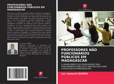 Couverture de PROFESSORES NÃO FUNCIONÁRIOS PÚBLICOS EM MADAGÁSCAR