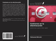 Couverture de Centrarse en la electrocución