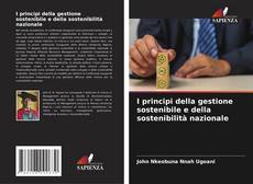 Portada del libro de I principi della gestione sostenibile e della sostenibilità nazionale