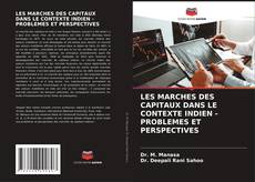 Copertina di LES MARCHES DES CAPITAUX DANS LE CONTEXTE INDIEN - PROBLEMES ET PERSPECTIVES