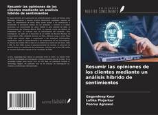 Portada del libro de Resumir las opiniones de los clientes mediante un análisis híbrido de sentimientos