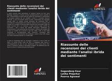 Bookcover of Riassunto delle recensioni dei clienti mediante l'analisi ibrida dei sentimenti