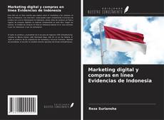 Couverture de Marketing digital y compras en línea Evidencias de Indonesia