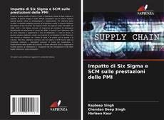 Portada del libro de Impatto di Six Sigma e SCM sulle prestazioni delle PMI