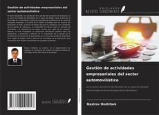 Portada del libro de Gestión de actividades empresariales del sector automovilístico