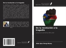 Portada del libro de De la revolución a la tragedia