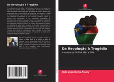 Buchcover von Da Revolução à Tragédia