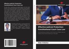 Buchcover von Effective Judicial Protection: Constitutional Court Case Law