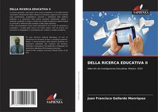 DELLA RICERCA EDUCATIVA II的封面