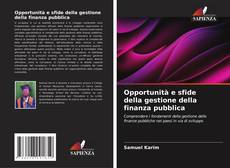 Bookcover of Opportunità e sfide della gestione della finanza pubblica