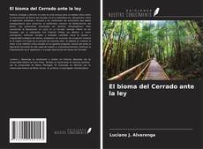 Couverture de El bioma del Cerrado ante la ley