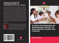 Borítókép a  O efeito do Programa de Alimentação Escolar no desempenho escolar das crianças - hoz