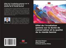 Bookcover of Effet de l'irradiation gamma sur la durée de conservation et la qualité de la viande bovine