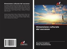 Portada del libro de Dimensione culturale del successo