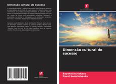 Couverture de Dimensão cultural do sucesso