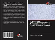 Bookcover of AVQUICK Meta motore di ricerca per la ricerca rapida di audio e video