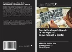 Couverture de Precisión diagnóstica de la radiografía convencional y digital