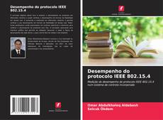 Buchcover von Desempenho do protocolo IEEE 802.15.4