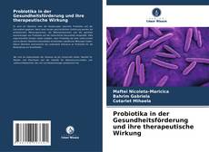 Probiotika in der Gesundheitsförderung und ihre therapeutische Wirkung kitap kapağı