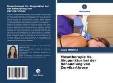 Mesotherapie Vs. Akupunktur bei der Behandlung von Zervikarthrose的封面