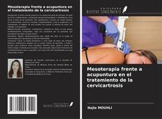 Couverture de Mesoterapia frente a acupuntura en el tratamiento de la cervicartrosis