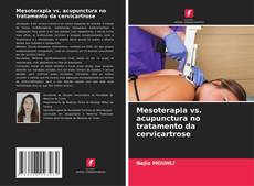 Bookcover of Mesoterapia vs. acupunctura no tratamento da cervicartrose