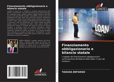 Bookcover of Finanziamento obbligazionario e bilancio statale