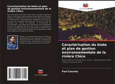 Обложка Caractérisation du biote et plan de gestion environnementale de la rivière Chico