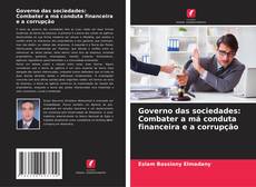 Portada del libro de Governo das sociedades: Combater a má conduta financeira e a corrupção