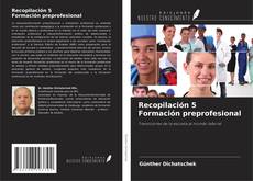 Обложка Recopilación 5 Formación preprofesional