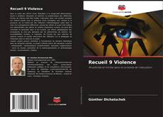 Bookcover of Recueil 9 Violence