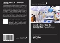 Portada del libro de Estudio Cinético de Cetoácidos y Alcoholes