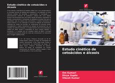 Buchcover von Estudo cinético de cetoácidos e álcoois