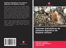 Portada del libro de Enzimas hidrolíticas do sistema digestivo de Rapana venosa