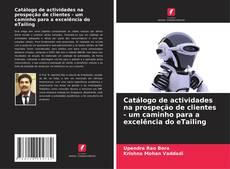 Bookcover of Catálogo de actividades na prospeção de clientes - um caminho para a excelência do eTailing