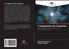 Обложка L'intégration de l'hypnose