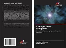 Portada del libro de L'integrazione dell'ipnosi