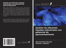 Portada del libro de Gestión de efluentes líquidos industriales con potencial de aprovechamiento