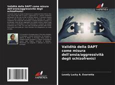 Validità della DAPT come misura dell'ansia/aggressività degli schizofrenici kitap kapağı