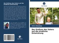 Der Einfluss des Vaters auf die kindliche Entwicklung的封面