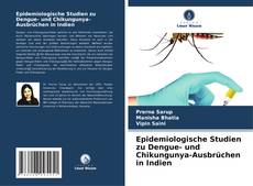 Обложка Epidemiologische Studien zu Dengue- und Chikungunya-Ausbrüchen in Indien