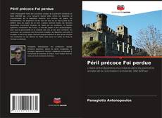 Bookcover of Péril précoce Foi perdue