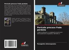 Bookcover of Pericolo precoce Fede perduta