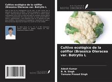 Portada del libro de Cultivo ecológico de la coliflor (Brassica Oleracea var. Botrytis L