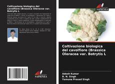 Bookcover of Coltivazione biologica del cavolfiore (Brassica Oleracea var. Botrytis L