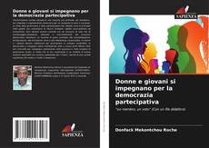 Portada del libro de Donne e giovani si impegnano per la democrazia partecipativa