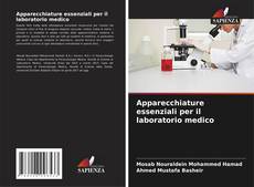 Bookcover of Apparecchiature essenziali per il laboratorio medico