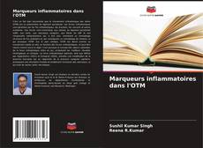 Marqueurs inflammatoires dans l'OTM kitap kapağı